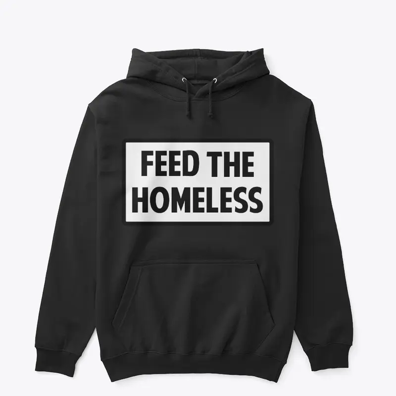 Feed The Homeless - Clothing