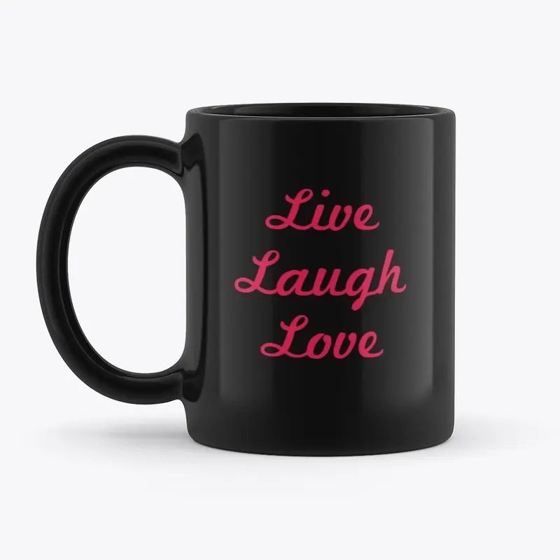 Live Laugh Love Mug