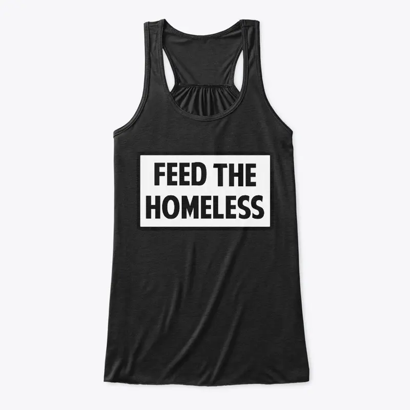 Feed The Homeless - Clothing